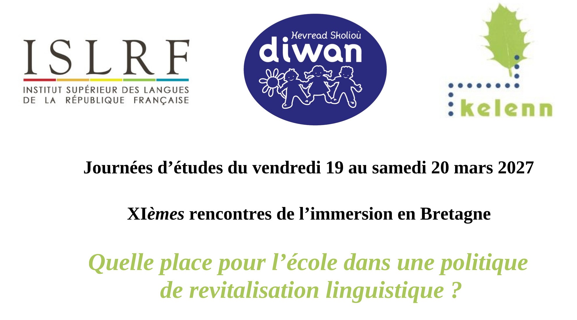 XIens Rescontres de l’immersion : collòqui ISLRF, Diwan e Kelenn, los 19 e 20 de març de 2027